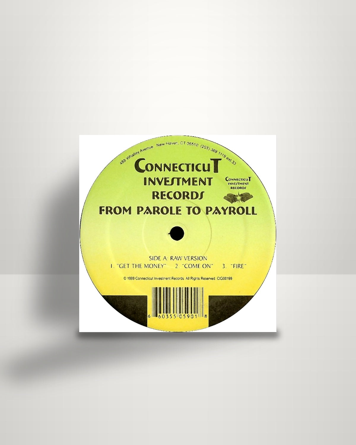 From Parole To Payroll – Get The Money / Come On / Fire - 12" - Connecticut Investment Records US 1999
