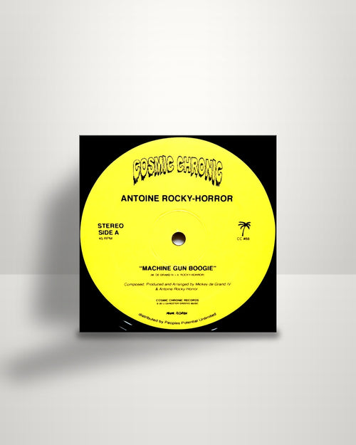 Antoine Rocky-Horror – Machine Gun Boogie - 12" - Cosmic Chronic US 2019