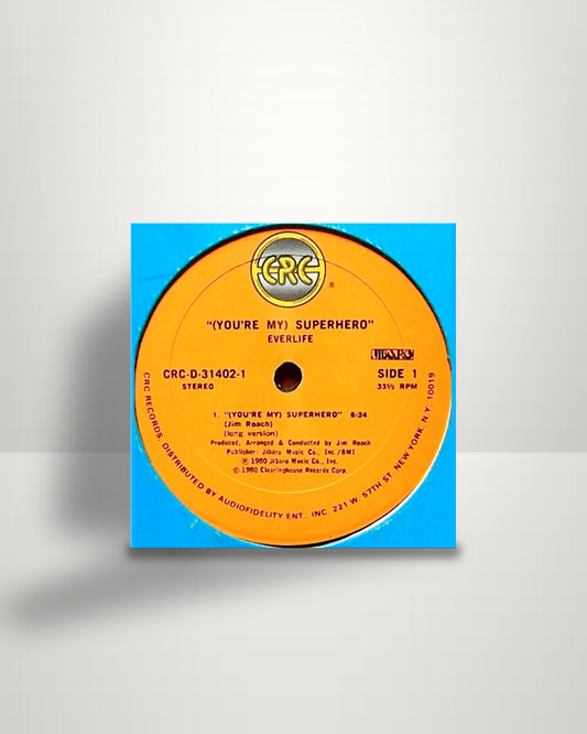 Everlife – (You're My) Superhero - 12" - CRC US 1980