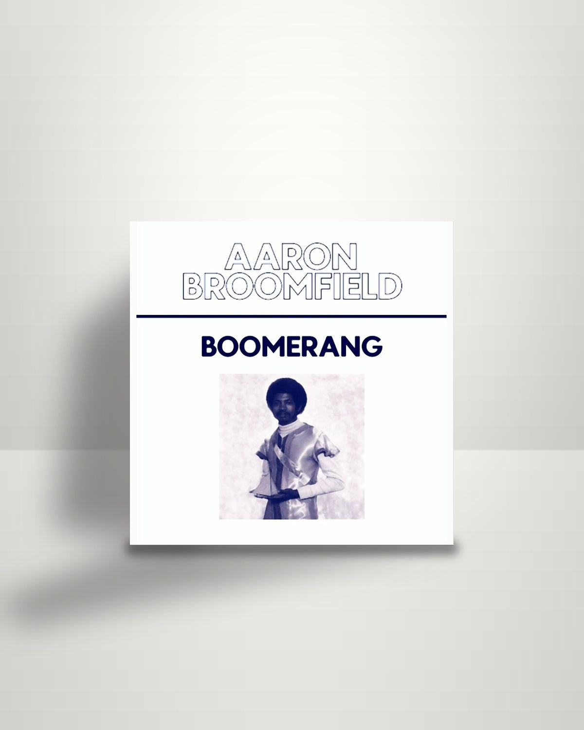 Aaron Broomfield – Boomerang - 12" - Crown Ruler Records AU 2019