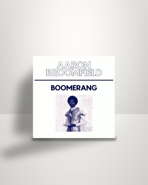 Aaron Broomfield – Boomerang - 12" - Crown Ruler Records AU 2019