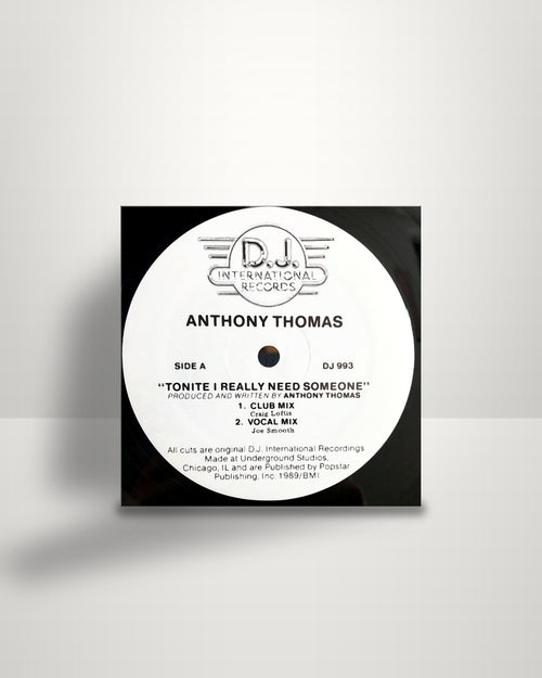 Anthony Thomas – Tonite I Really Need Someone - 12" - D.J. International Records US 1989