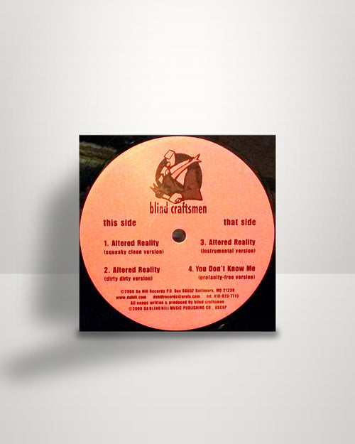 Blind Craftsmen – Altered Reality / You Don't Know Me - 12" - Da Hill Records US 2000