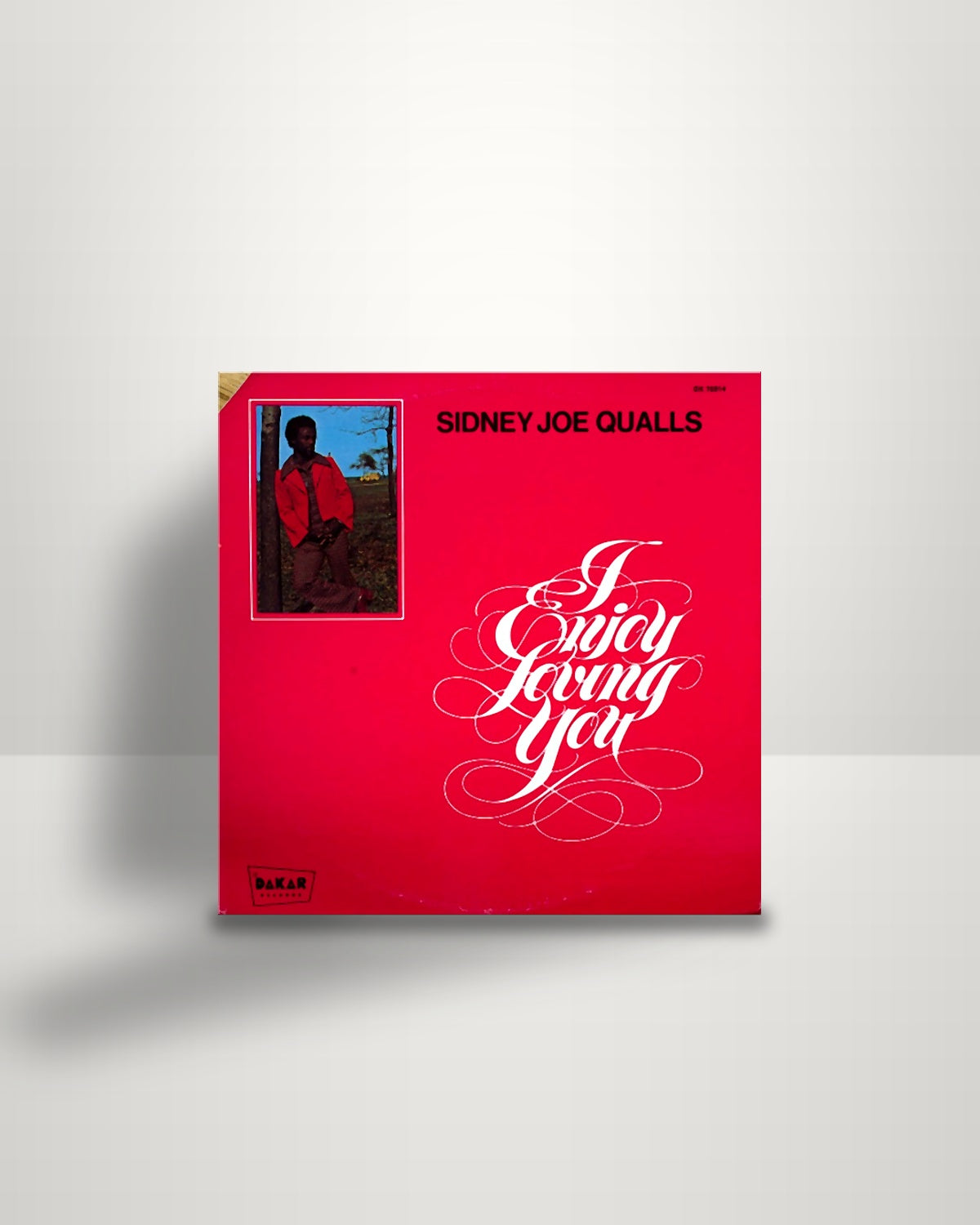 Sidney Joe Qualls – I Enjoy Loving You - LP - Dakar Records US 1974