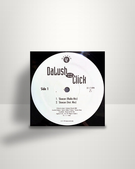 Dalush & The Click – Skeezer - 12" - Dalush US 1993