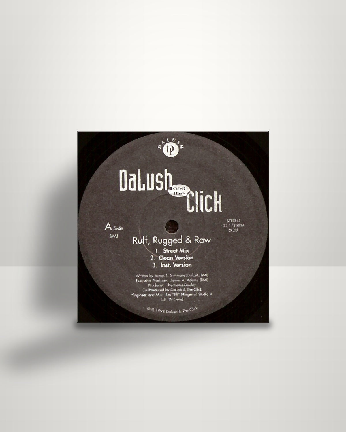 Dalush & The Click – Ruff, Rugged & Raw - 12" - Dalush US 1994