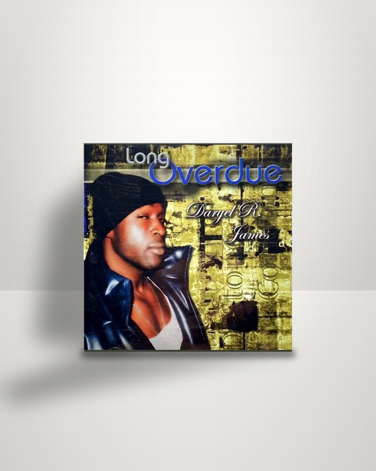 Daryel R. James – Long Overdue - CD - Daryel R. James US 2005
