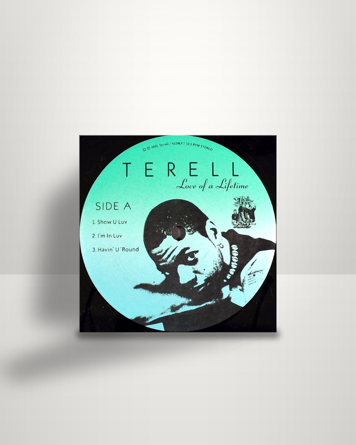 Terell – Love Of A Lifetime - LP - Dat Boyz Entertainment US 2001