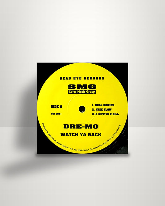 Dre-Mo – Watch Ya Back - 12" - Deadeye Records US 1995