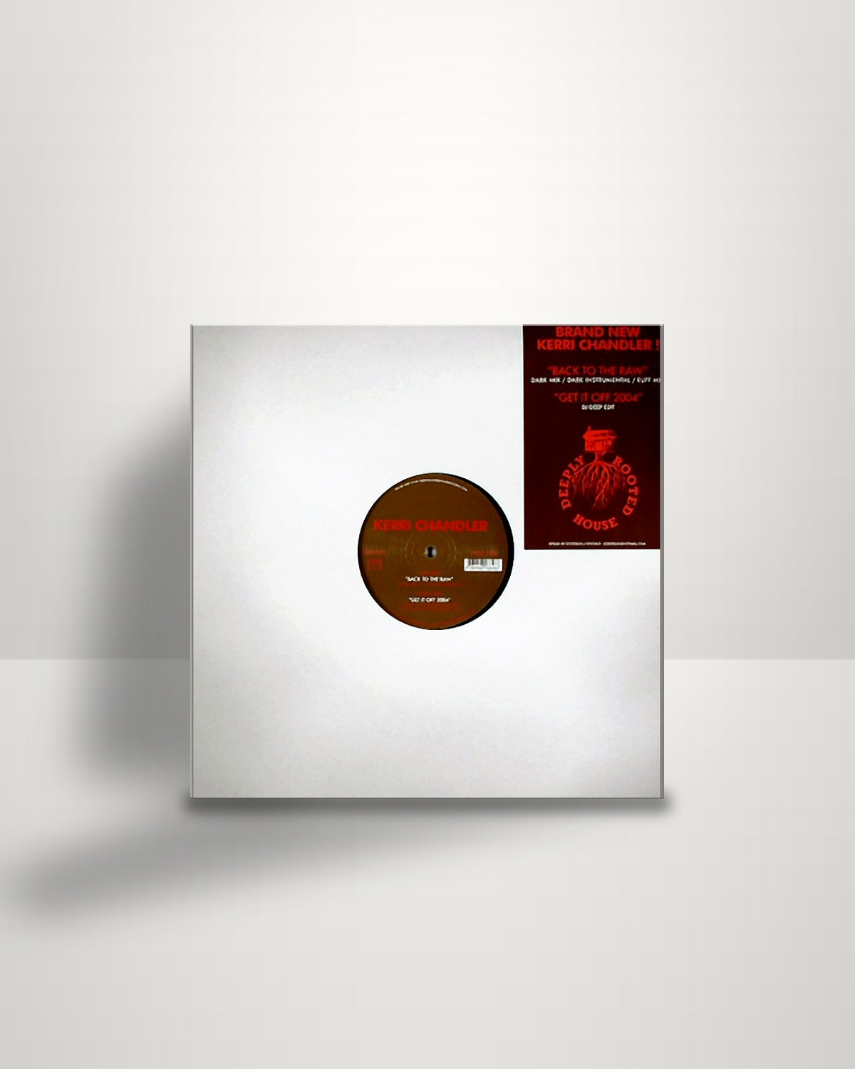 Kerri Chandler – Back To The Raw - 12" - Deeply Rooted House FR 2004