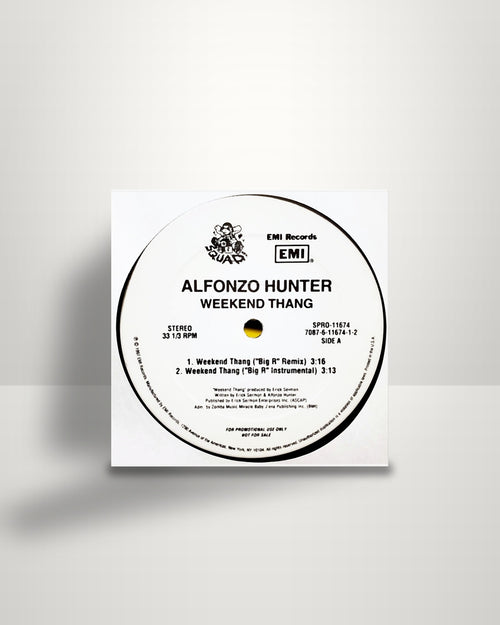 Alfonzo Hunter – Weekend Thang (Remix) - 12" - Def Squad US 1997