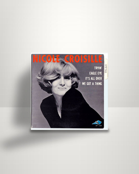 Nicole Croisille – Tryin' / Eagle Eye / It's All Over / We Got A Thing - 7" - Disc'Az FR 1968