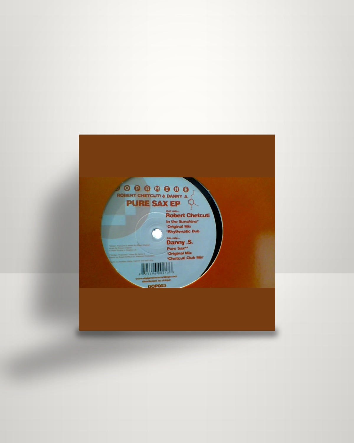 Robert Chetcuti & Danny S – The Pure Sax EP - 12" - Dopamine Recordings UK 2004