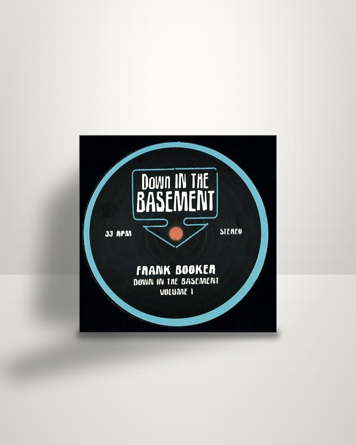 Frank Booker – Down In The Basement Volume 1 - 12" - Down In The Basement UK 2015