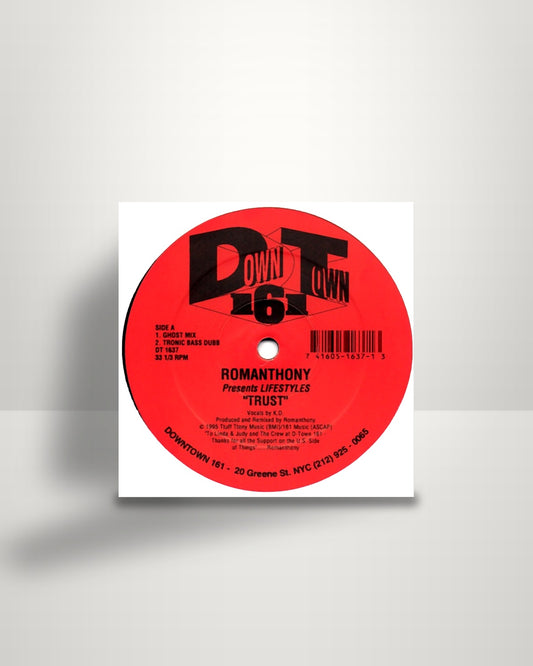 Romanthony Presents Lifestyles – Trust - 12" - Downtown 161 US 1995
