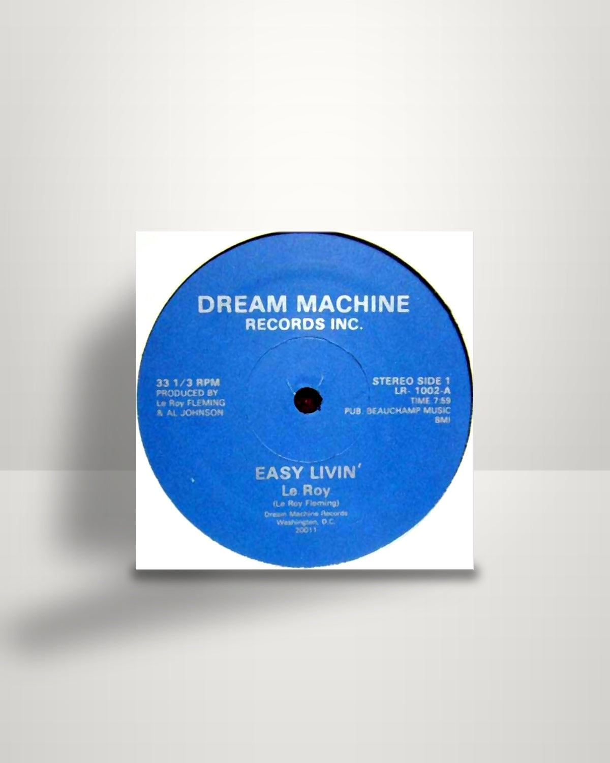 Leroy Fleming – Easy Livin' / Come What May - 12" - Dream Machine Records Inc. US