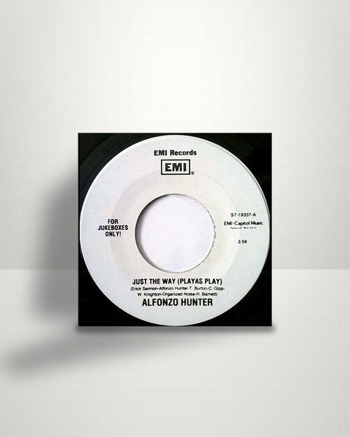 Alfonzo Hunter – Just The Way (Playas Play) / Slow Motion - 7" - EMI US 1996
