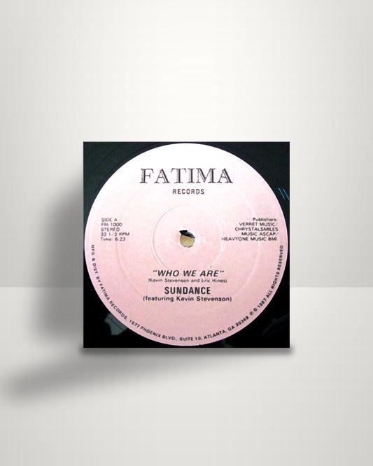 Sundance Featuring Kevin Stevenson – Who We Are - 12" - Fatima Records US 1987