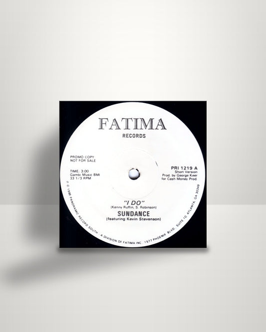 Sundance Featuring Kevin Stevenson – I Do - 12" - Fatima Records US 1986