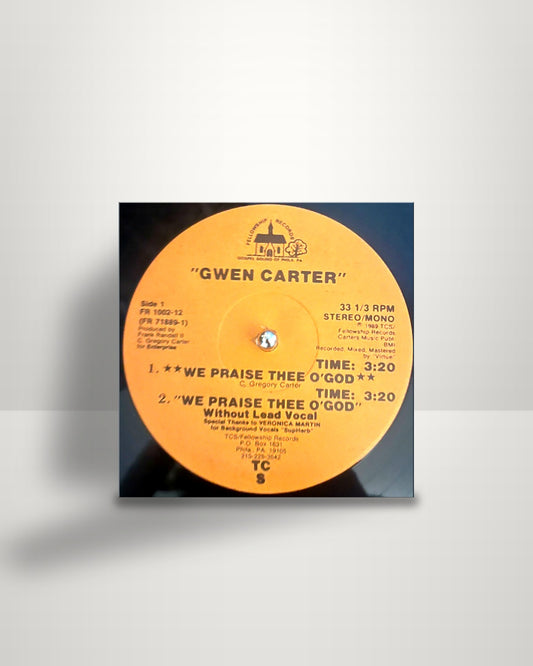 Gwen Carter – We Praise Thee O'God - 12" - Fellowship Records US 1989
