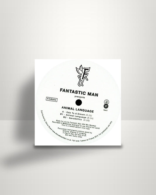 Fantastic Man – Animal Language - 12" - Fine Choice Records AU 2014