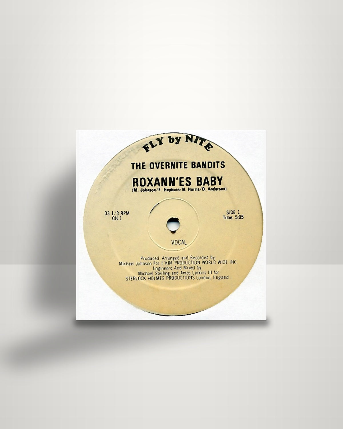 The Overnite Bandits – Roxann'es Baby - 12" - Fly By Nite US 1985