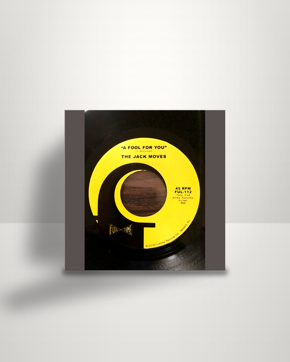 The Jack Moves – A Fool For You / Sunshine - 7" - FullTime Records US 2019