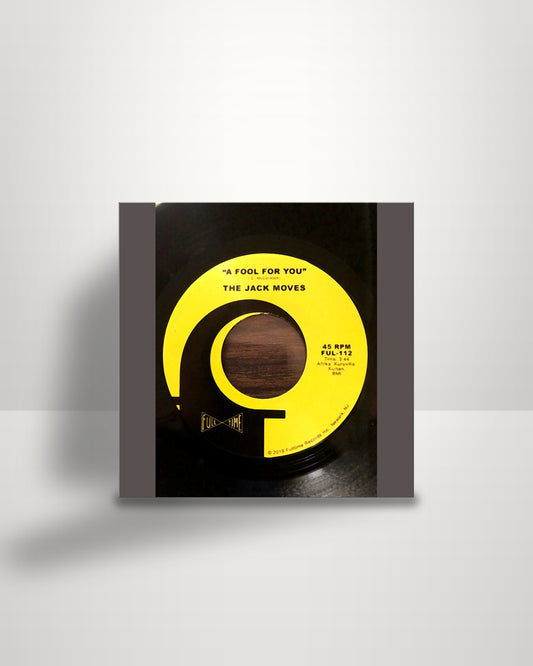 The Jack Moves – A Fool For You / Sunshine - 7" - FullTime Records US 2019