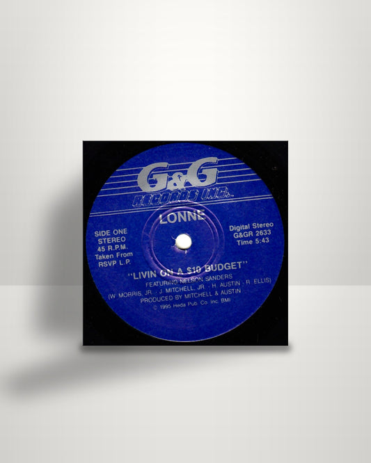 Lonne Givens – Livin On A $10 Budget - 7" - G & G Records Inc. US 1995
