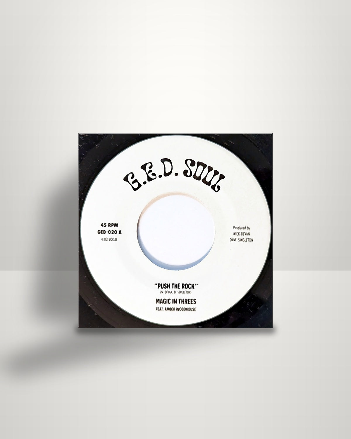 Magic In Threes Feat. Amber Woodhouse – Push the Rock - 7" - G.E.D. Soul Records US 2023