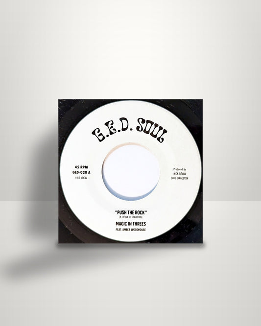 Magic In Threes Feat. Amber Woodhouse – Push the Rock - 7" - G.E.D. Soul Records US 2023