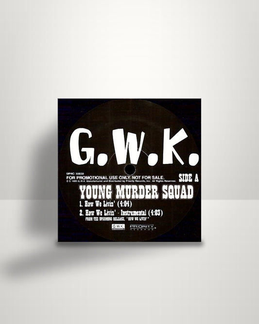 Young Murder Squad / Sh'killa – How We Livin' / 1-800 Got Yo M'n - 12" - G.W.K. Records US 1995