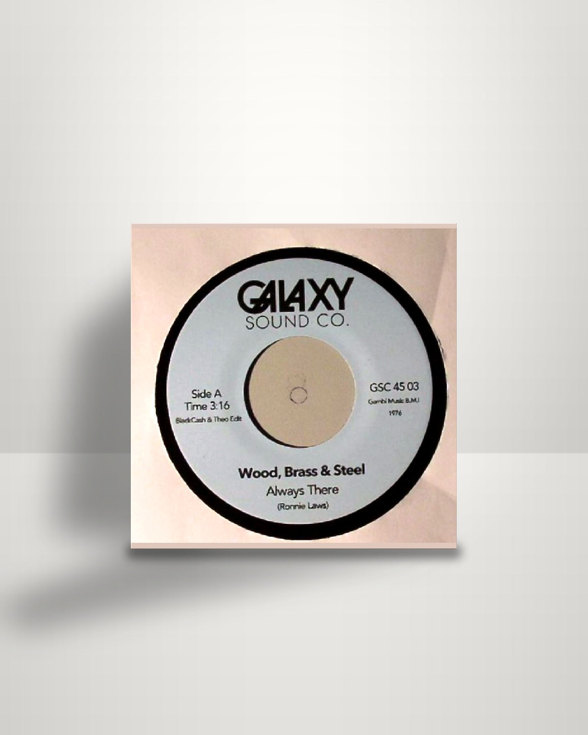 Wood, Brass & Steel / Seaquence – Always There / Disco Thing - 7" - Galaxy Sound Co. US 2015