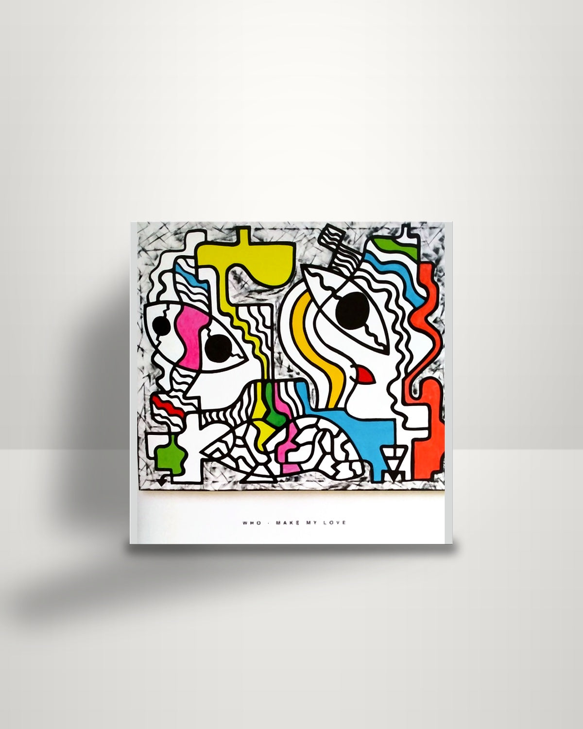 Who – Make my love - 12" - Get Your Copy CH 2017