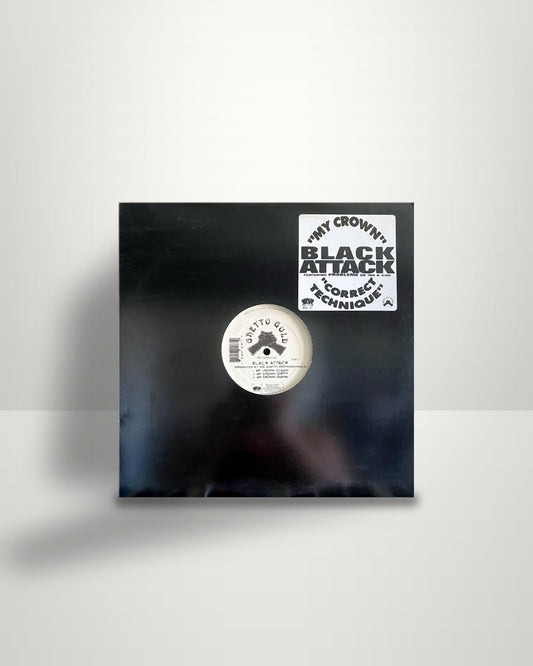 Black Attack – My Crown / Correct Technique - 12" - Ghetto Gold Recordings US 1997