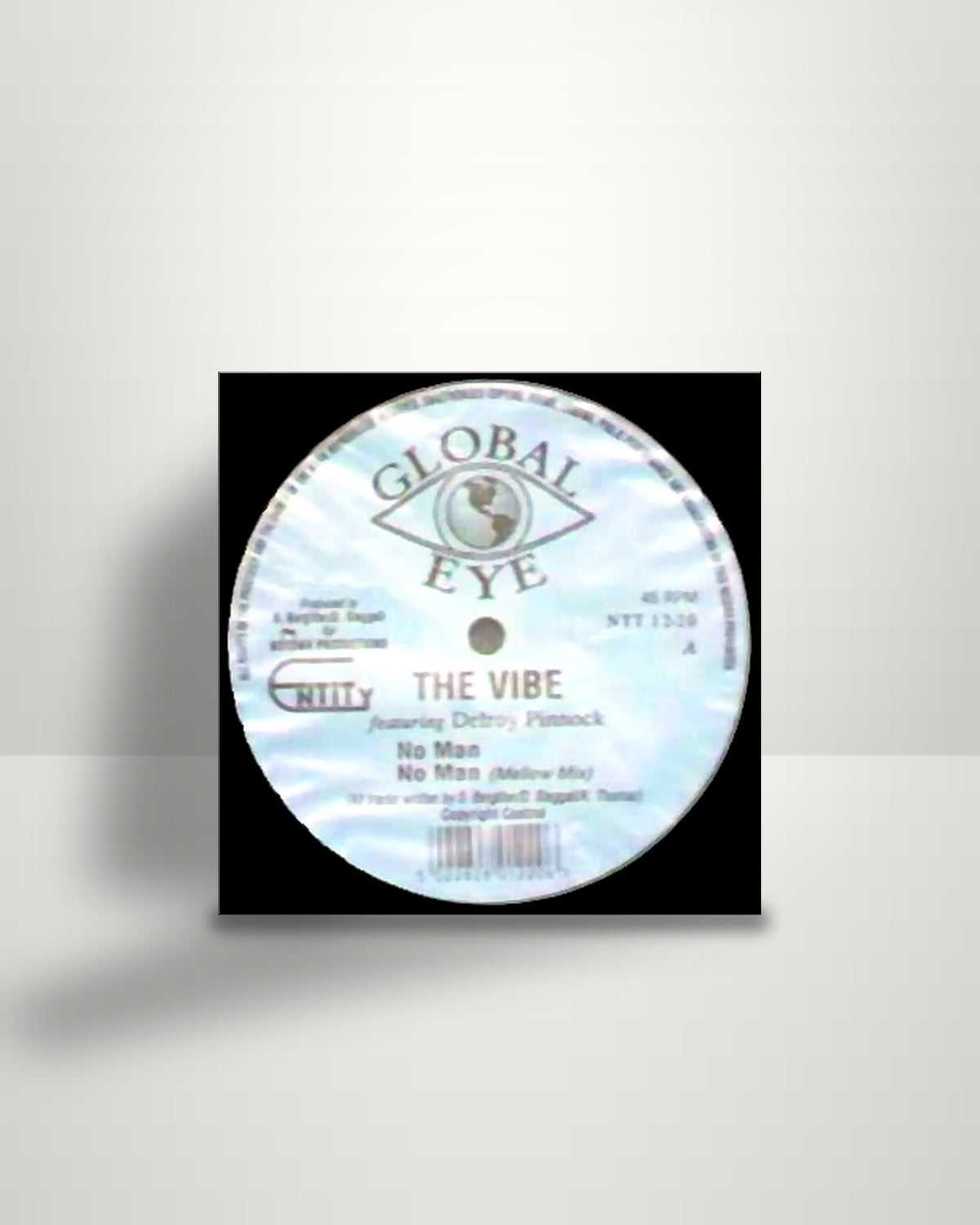 Vibe, The Featuring Delroy Pinnock – No Man - 12" - Global Eye