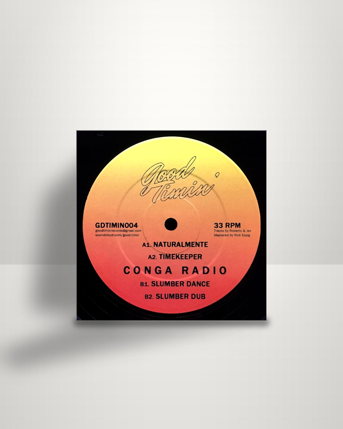 Conga Radio – Naturalmente - 12" - Good Timin' CA 2015