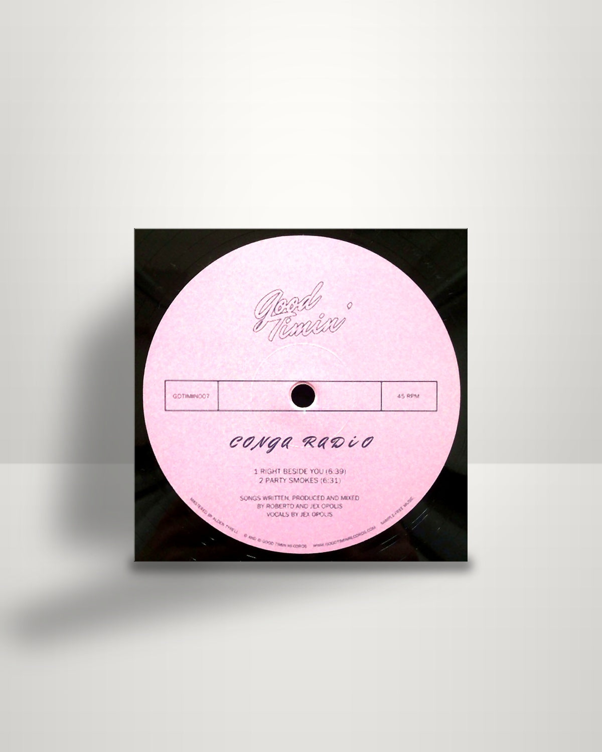Conga Radio – Right Beside You - 12" - Good Timin' CA 2016