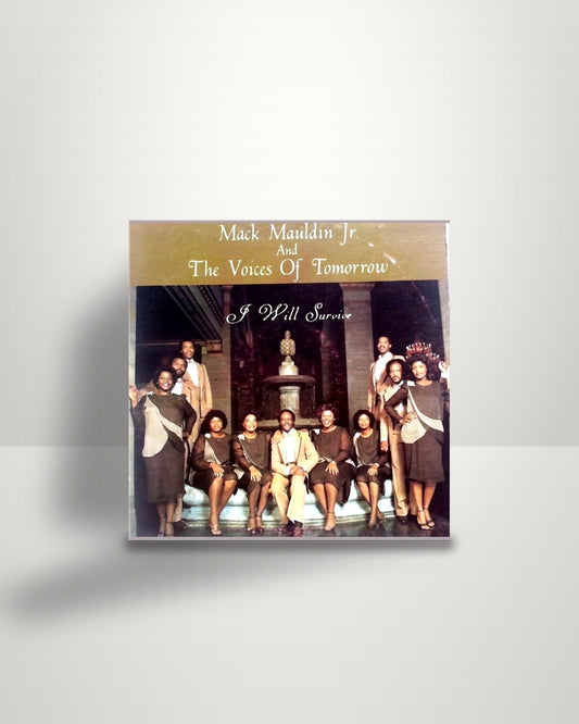 The Mack Mauldin Jr. And Voices Of Tomorrow – I Will Survive - LP - Gospel Connection US 1983