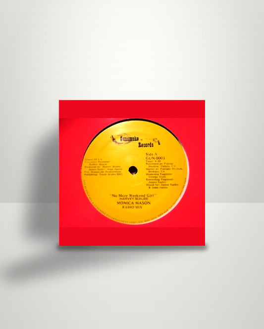 Monica Mason – No More Weekend Girl - 12" - Gunsmoke US