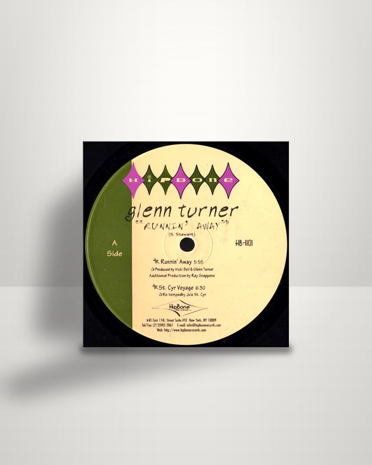Glenn Turner – Runnin' Away - 12" - Hipbone Records US 1999