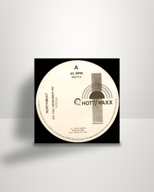 Northbeat – Do You Remember Me - 12" - Hott/Waxx UK 1992