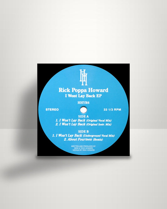 Rick Howard – I Won't Lay Back EP - 12" - Hour House Is Your Rush Records NL 2009