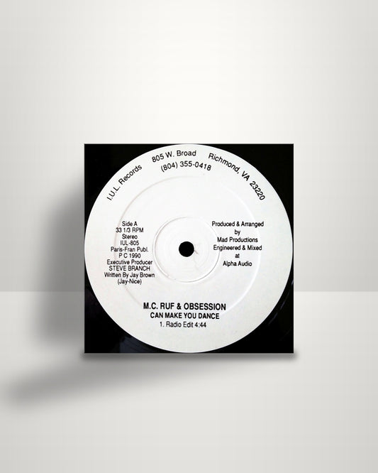 M.C. Ruf & Obsession – Can Make You Dance - 12" - I.U.L. Records US 1990