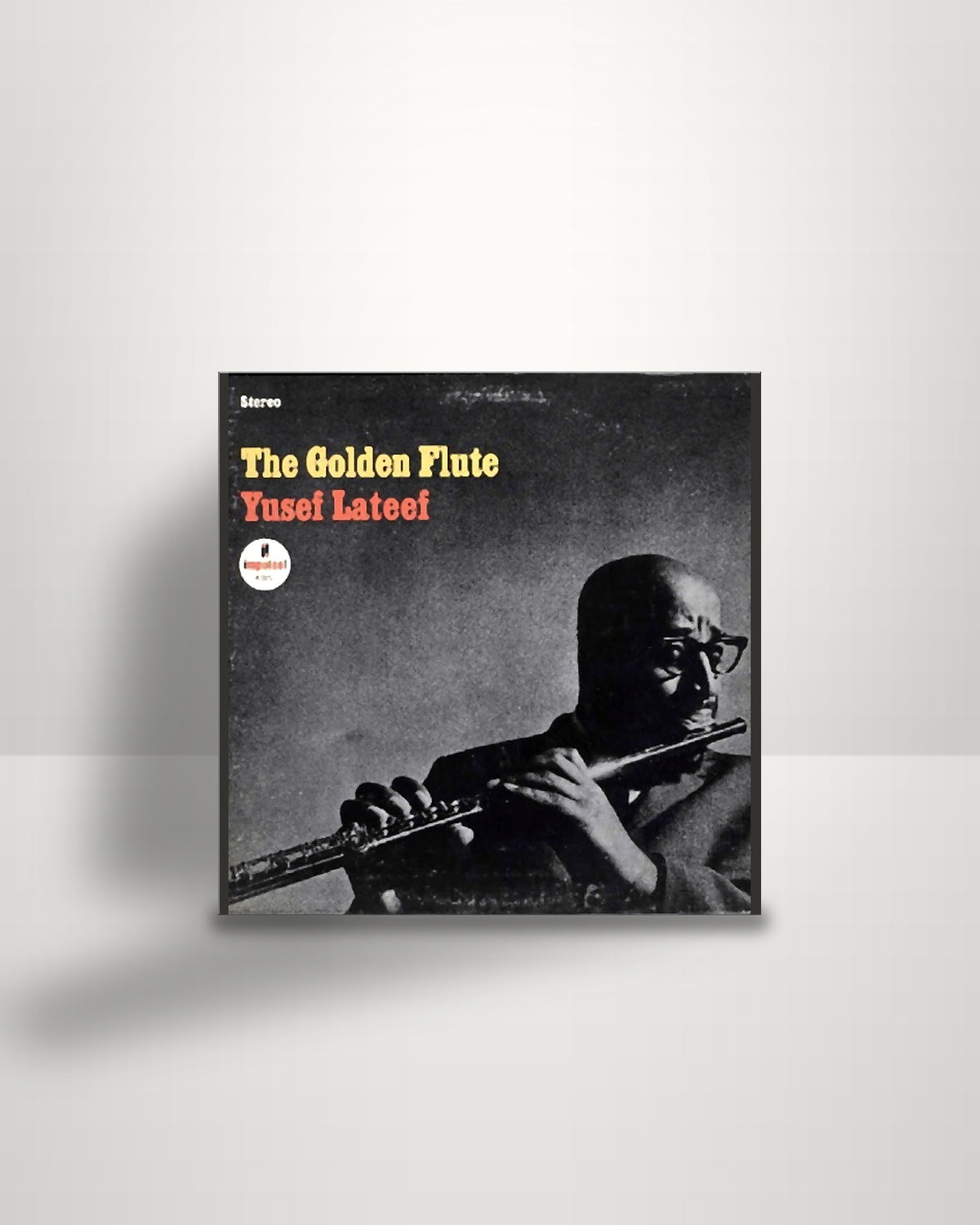 Yusef Lateef – The Golden Flute - LP - Impulse! US 1967