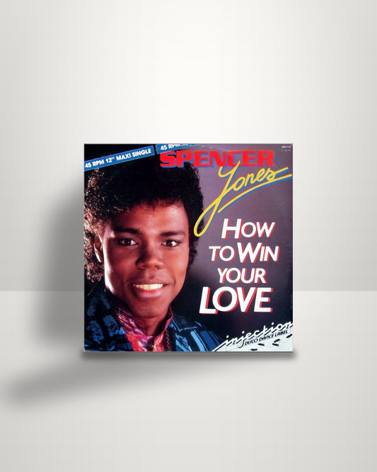 Spencer Jones – How To Win Your Love - 12" - Injection Disco Dance Label NL 1985