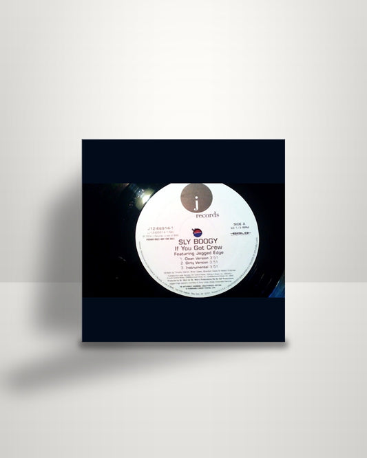 Sly Boogy – If You Got Crew / It's Nuthin' (We Thuggin') - 12" - J Records US 2004
