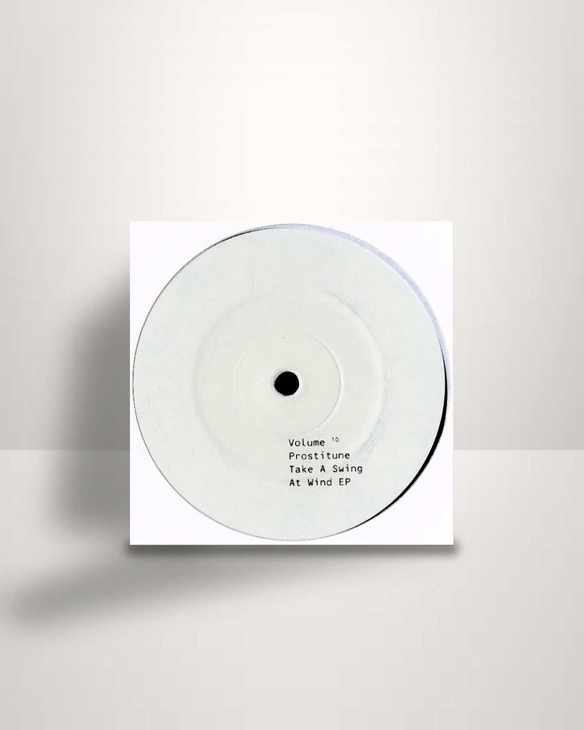 Prostitune – Volume Ten - Take A Swing At Wind EP - Just Another Beat DE 2015