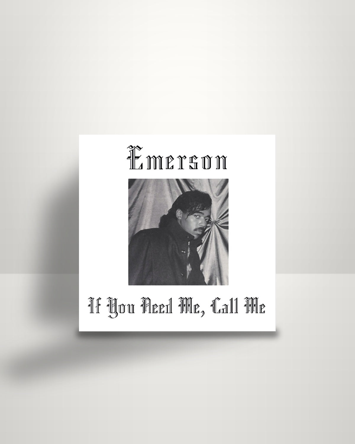 Emerson – If You Need Me, Call Me - LP - Kalita Records UK 2019