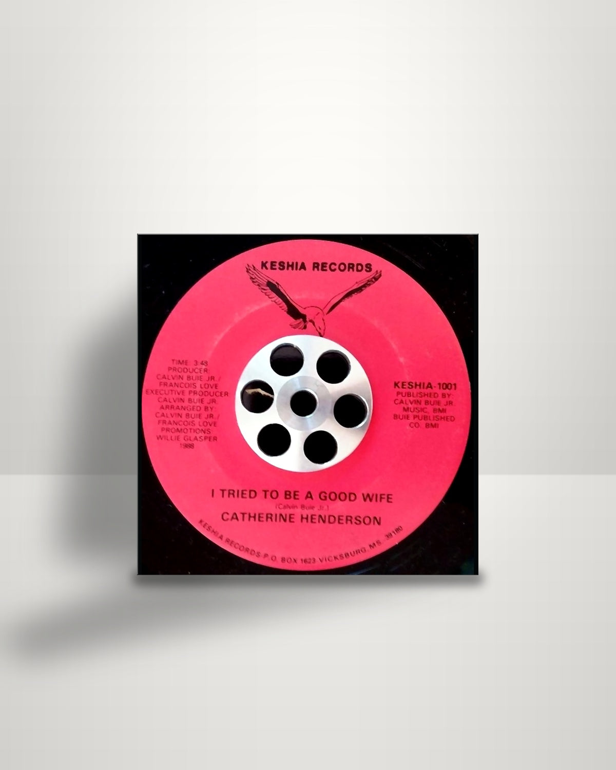 Catherine Henderson – I Tried To Be A Good Wife - 7" - Keshia Records US 1988